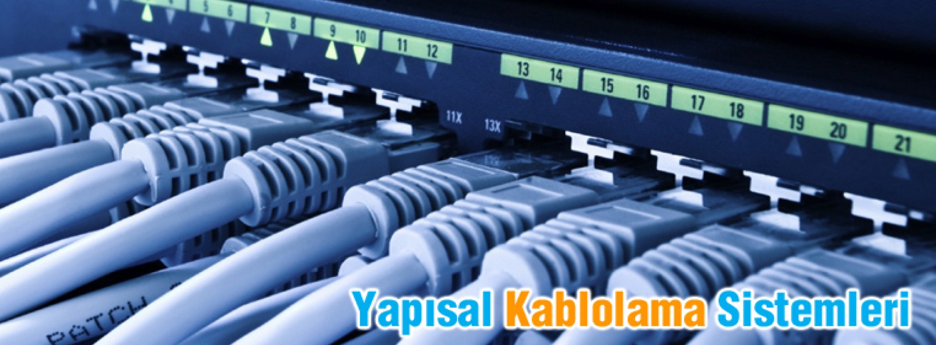 YAPISAL KABLOLAMA & AĞ KURULUMU